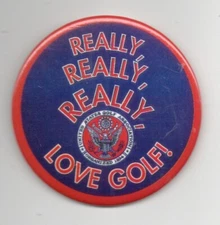 Vintage Golf Pinback " Really, Really Really Love Golf " US Golf Association