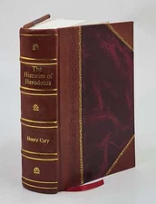 The Histories Of Herodotus 1899 [Leather Bound]