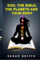 Kedar Griffo | God, The Bible, The Planets And Your Body | Taschenbuch (2017)