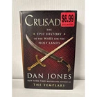 CRUSADERS THE EPIC HISTORY OF THE WARS FOR THE HOLY LANDS BY DAN JONES BOOK NEW
