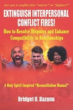 Extinguish Interpersonal Conflict Fires: How to Resolve Disputes and Enh - GOOD