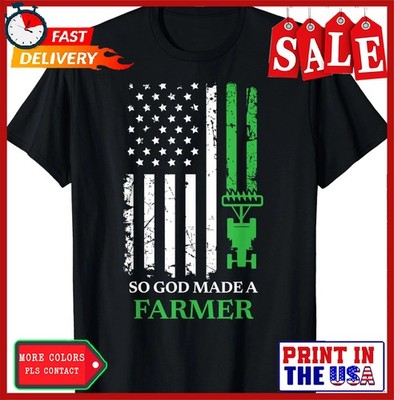 So God Made A Farmer, Farming Farmer Gift Unisex T-Shirt