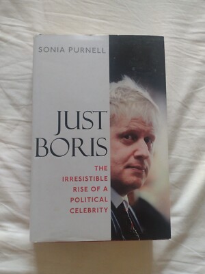 'Just Boris' Hardback book Signed by the Author Sonia Purnell