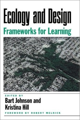 Ecology and Design: Frameworks For Learning by , Acceptable Book