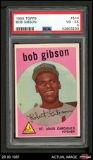 1959 Topps #514 Bob Gibson Cardinals RC HOF PSA 4 - VG/EX