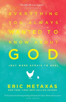 Everything You Always Wanted to Know about God (But Were Afraid to Ask) [Paperba