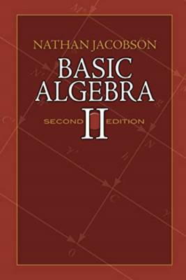 Basic Algebra II - Taschenbuch NEU Jacobson, Natha 2009-01-01