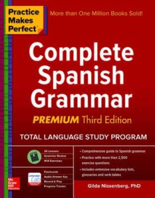 Practice Makes Perfect: Complete Spanish Grammar, Premium T - VERY GOOD