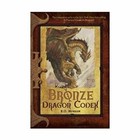 Bronze Dragon Codex (The Dragon Codices) - Hardcover, by Henham R.D. - Very Good