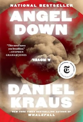 Angel Down : a Novel -  NEW Daniel Kraus 2025