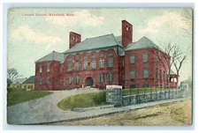 c1910 Linclon School Building Wakefield Massachusetts MA Antique Postcard