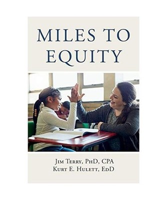 Miles to Equity: A Guide to Achievement for All, James Terry, Kurt Hulett