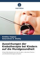 Auswirkungen Der Krebstherapie Bei Kindern Auf Die Mundgesundheit Amarshree A. S