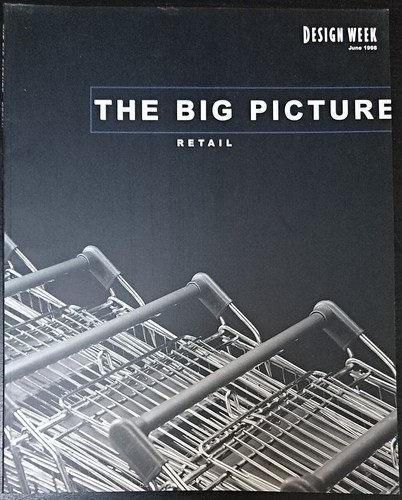 Design Week Magazine's THE BIG PICTURE - RETAIL - 1998 - Picture 2 of 2