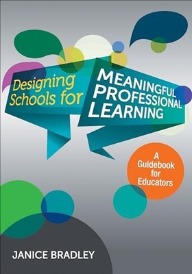 Designing Schools for Meaningful Pr..., Bradley, Janice