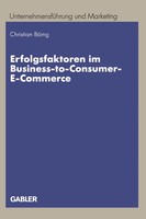 Erfolgsfaktoren Im Business-To-Consumer-E-Commerce Christian BöIng Taschenbuch