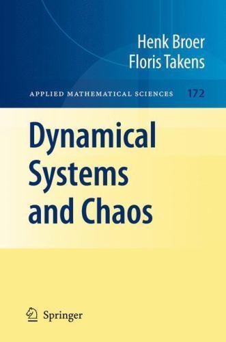 Dynamical Systems and Chaos: 172 (Applied Mathematical Sciences, 172), Broer, He