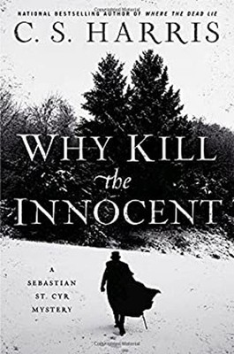 Why Kill the Innocent Hardcover C. S. Harris