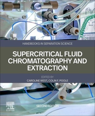 Supercritical Fluid Chromatography and Extraction (Handbooks in Buch Elsevier