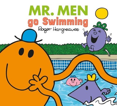 Mr. Men Go Swimming by ROGER HARGREAVES (PAPERBACK 2015) ILLUSTRATED BRAND NEW