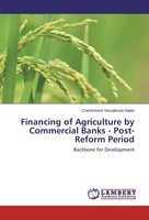 Financing Of Agriculture By Commercial Banks - Post-Reform Period Chenimineni Va