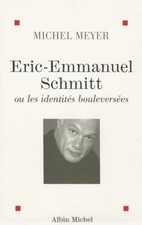 Éric-Emmanuel Schmitt ou les identités bouleversées by