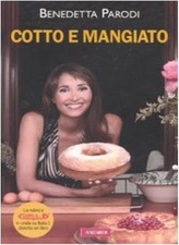 Cotto E Mangiato By Benedetta Parodi
