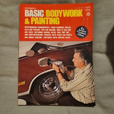 Petersen's Basic Bodywork & Painting 4th Revised & Updated Edition 1979 Book