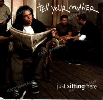 Tell Your Mother - Just Sitting Here ´