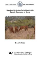 Breeding Strategies For Sahiwal Cattle Genetic Resources In Kenya Evans D. Ilats