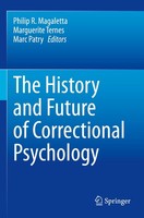 The History And Future Of Correctional Psychology Philip R. Magaletta