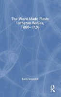 Karin Sennefelt | The Word Made Flesh | Buch | Englisch (2025) | Routledge