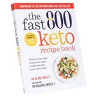 Fast 800 Keto Recipe Book : Delicious Low-Carb Recipes, for Rapid Weight Loss...