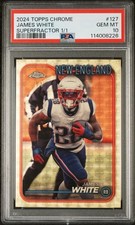 2024 Topps Chrome James White True SuperFractor 1/1 New England PSA 10 GEM MINT
