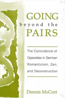 Going beyond the Pairs: The Coincidence of- 0791450023, paperback, Dennis McCort