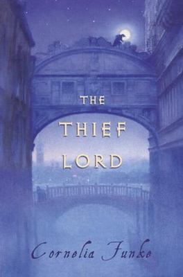The Thief Lord; BOOK SENSE BOOK OF THE YE- 0439404371, hardcover, Cornelia Funke