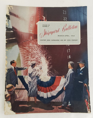 VTG NEWPORT NEWS SHIPBUILDING SHIPYARD BULLETIN Mar.-Apr. 1954  Vol. XV  No.9