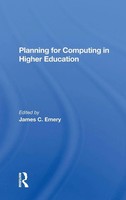 James C Emery | Planning For Computing In Higher Education | Buch | Englisch
