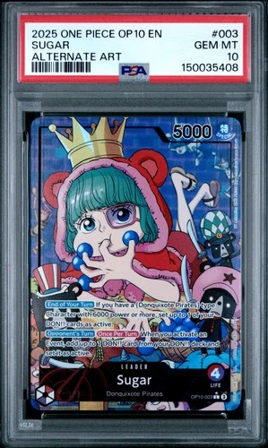 2025 ONE PIECE OP10-ROYAL BLOOD ALTERNATE ART #003 SUGAR PSA 10