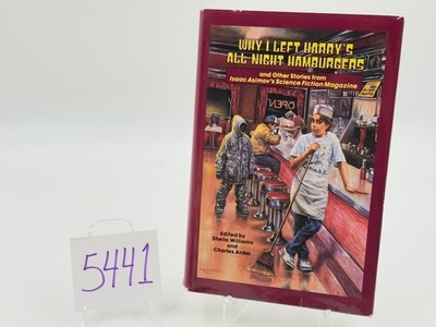 Isaac Asimov's Sci-Fi Magazine Stories HC Why I Left Harrys All Night Hamburgers