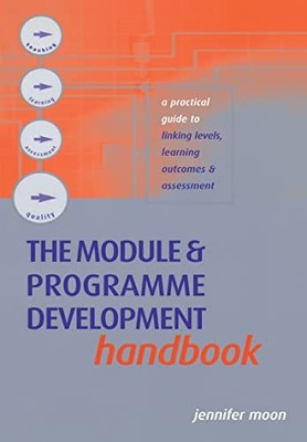 The Module and Programme Development Handbook: A Practical Guide