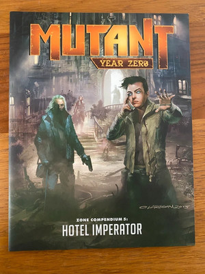 Mutant: Year Zero - Zone Compendium 5: Hotel Imperator [Neu/Unsealed]