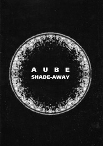 AUBE-Shade-Away-CD-1999-release-Limited-Edition-of-500-Japanese-noise