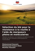 Muhammad Hussain (U. A.) | SéLection Du Blé Pour La RéSistance à La Rouille à...