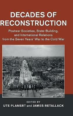 Decades Reconstruction Postwar Societies State-Building Internati… 9781107165748
