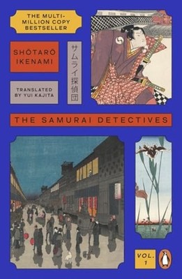 The Samurai Detectives: Volume 1 -  NEW Shotaro Ikenami 2025-10-30