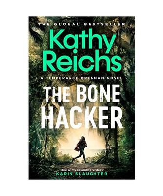 The Bone Hacker: The brand new thriller in the bestselling Temperance Brennan se