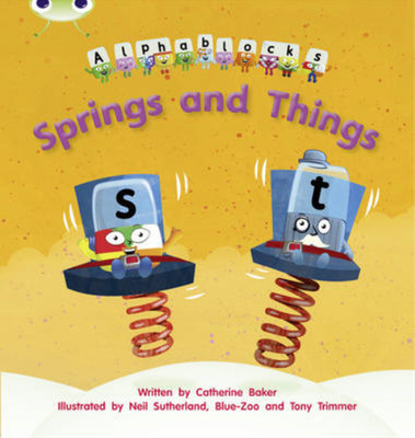 Springs and Things: Alphablocks Set 12 (Phonics Bug), Baker, Catherine, Used; Go