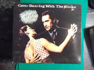洋楽 The Kinks Come Dancing With The Kinks Come Dancing with The Kinks - Wikipedia