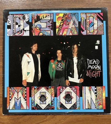 Dead Moon Dead Moon Night Vinyl Album LP Record 1980